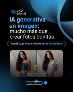 IA generativa aplicada a imagen: reduce riesgos antes de producir