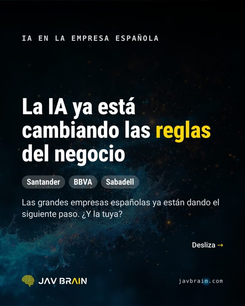 Portada del carrusel de JAV BRAIN: la IA ya está cambiando las reglas del negocio, con Santander, BBVA y Sabadell